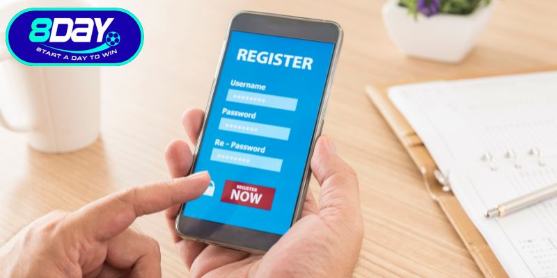 Các tiêu chuẩn cần thiết khi đăng ký 8day